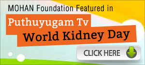 MOHAN Foundation featured in Puthuyugam Tv - World Kidney Day