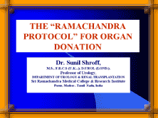The "Ramachandra Protocol" for Organ Donation